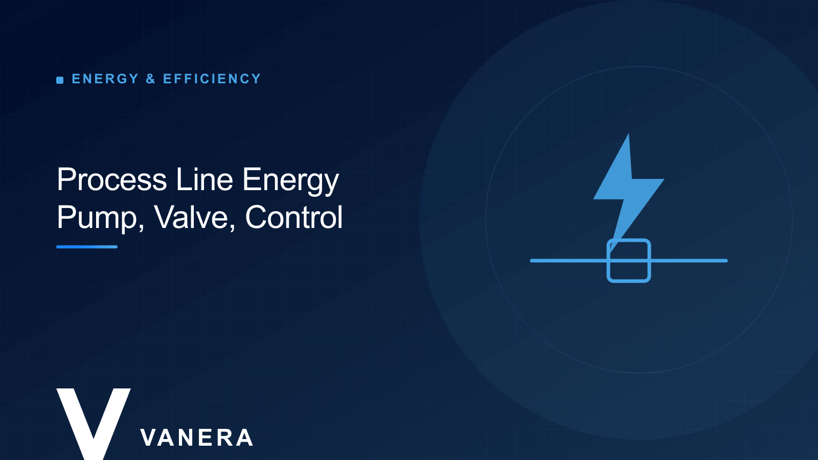 Energy Efficiency in Process Lines: Synchronising Valves, Pumps and Control