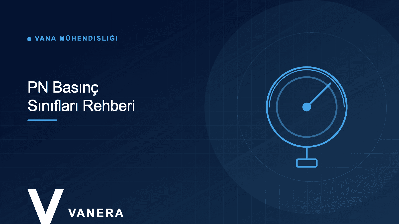 PN Basınç Sınıfları (PN10/16/25/40/63+) Rehberi