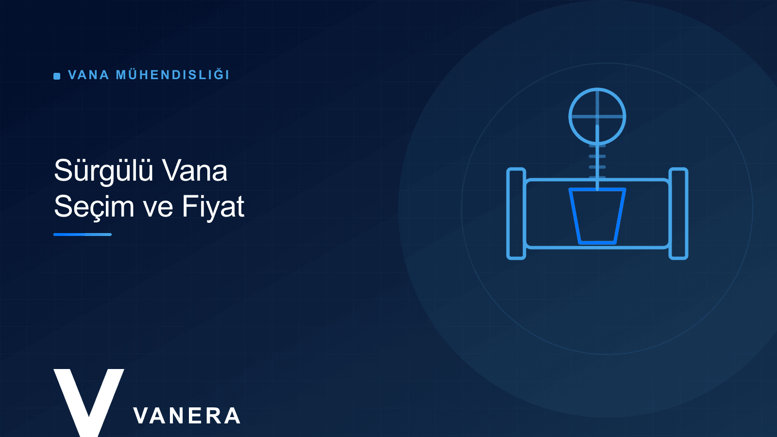 Sürgülü Vana Nedir? Çalışma Prensibi, Seçim Kriterleri ve Fiyat